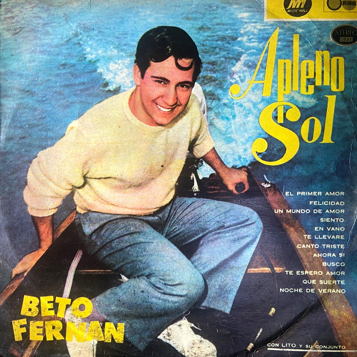 “A Pleno Sol”, El álbum inmortal de Beto Fernán